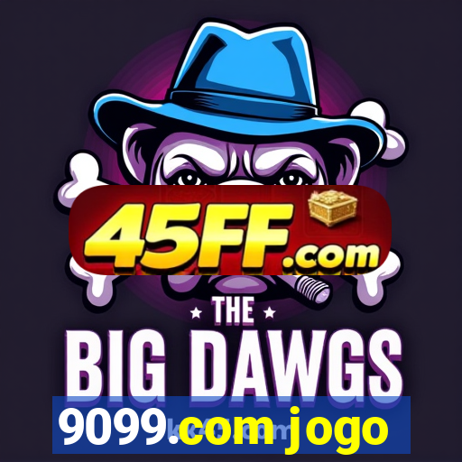 9099.com jogo